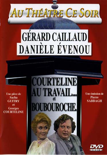 Courteline au travail et boubouroche [DVD]