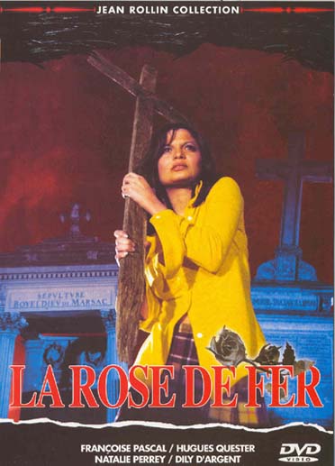 La Rose de fer [DVD]