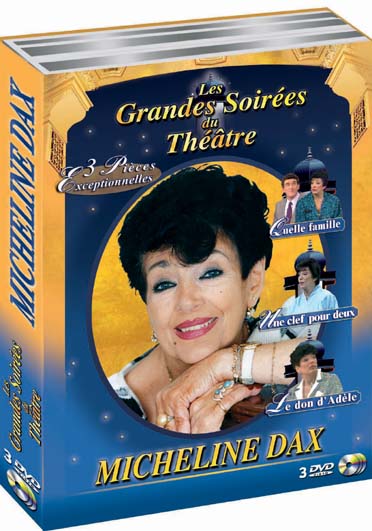 Les Grandes soirées du théâtre avec Micheline Dax - Coffret 3 DVD : Quelle famille ! - Une clef pour deux - Le Don d'Adèle [DVD]
