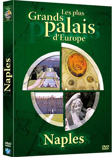 Les Plus grands palais d'Europe : Naples [DVD]