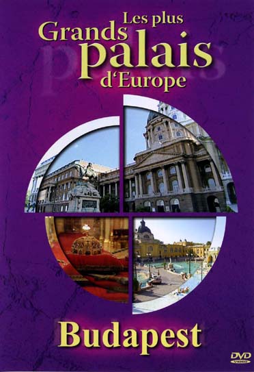 Les Plus grands palais d'Europe : Budapest [DVD]
