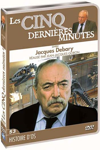 Les 5 dernières minutes Jacques Debary, vol. 53 : histoire d'os [DVD]