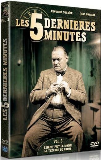 Les 5 dernières minutes, Raymond Souplex, vol. 3 : l'habit fait le moine ; le théâtre du crime [DVD]