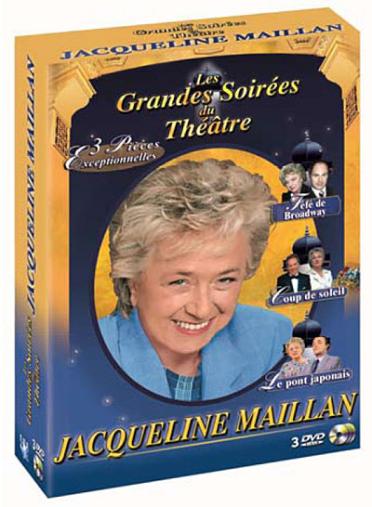 Coffret grande soiree du théatre, Jacqueline Maillan : coups de soleil ; fefe de Broadway ; le pont japonais [DVD]