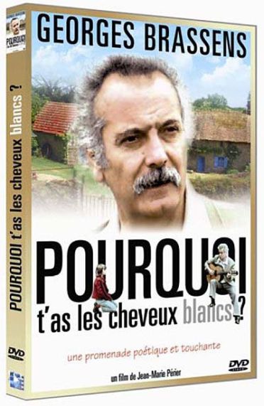 Pourquoi t'as les cheveux blancs ? [DVD]