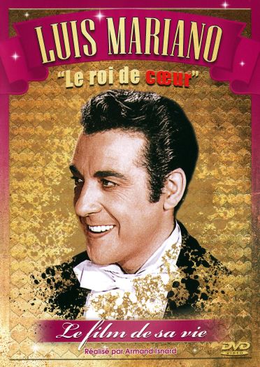 Luis Mariano, le film de sa vie [DVD]