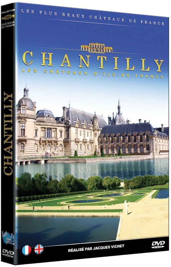 Les Châteaux de France : Chantilly [DVD]