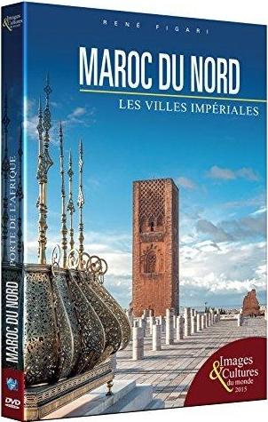 Maroc du nord : Les villes impériales [DVD]