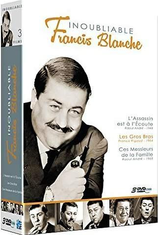 Inoubliable Francis Blanche : L'assassin est à l'écoute + Les gros bras + Ces messieurs de la famille [DVD]
