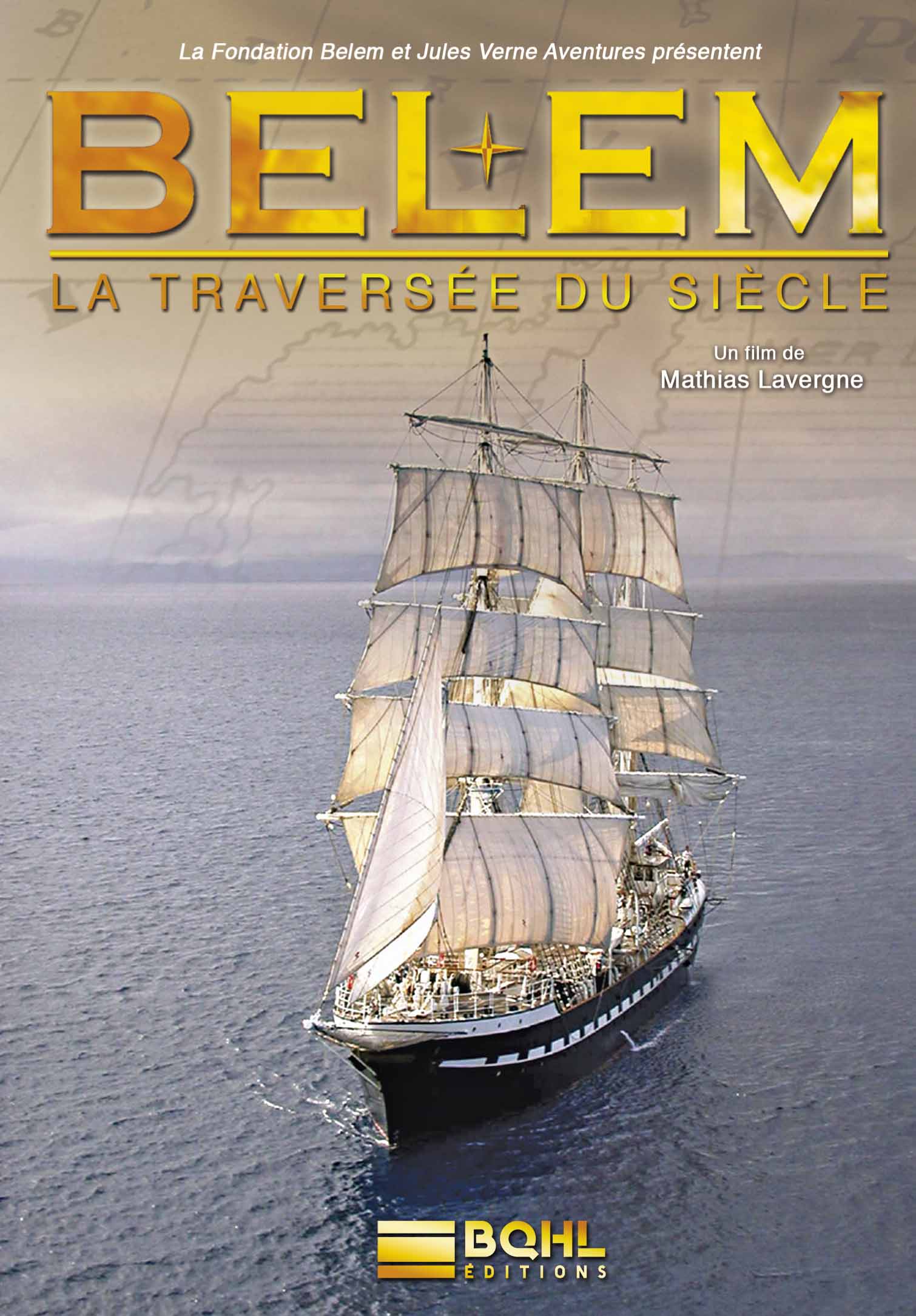 Belem - La traversée du siècle [DVD]