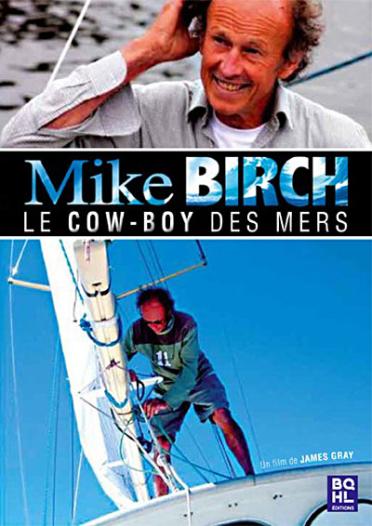 Mike Birch - Le cowboy des mers [DVD]