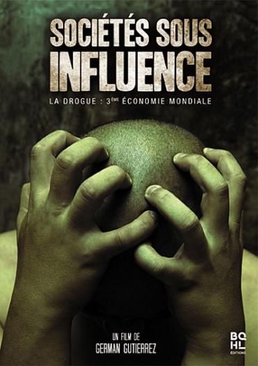 Sociétés sous influence [DVD]