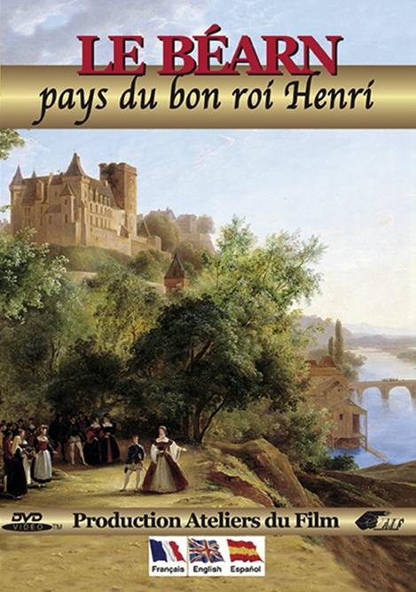 Le Béarn : Pays du bon roi Henri [DVD] - flash vidéo
