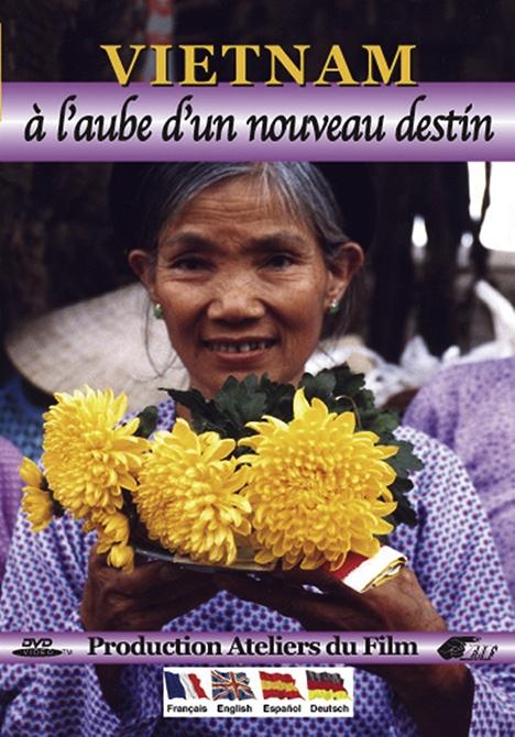Vietnam : A l'aube d'un nouveau destin [DVD] - flash vidéo