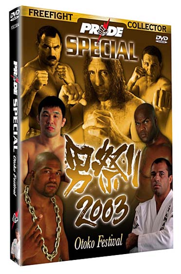Pride Special 2003 - Otoko Festival [DVD]