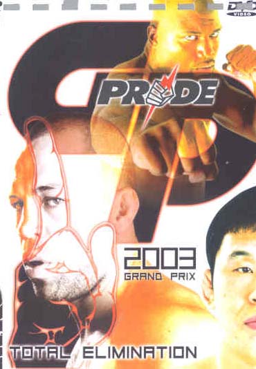Pride Grand Prix 2003 - Total Elimination [DVD]