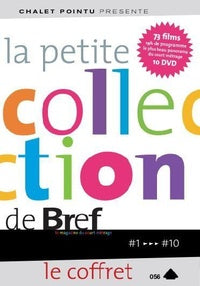Petite collection de brefs - Le magazine du court-métrage Vol. 1 à 10 [DVD]