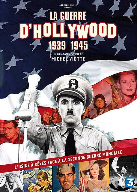 La Guerre d'Hollywood 1939-1945 [DVD]
