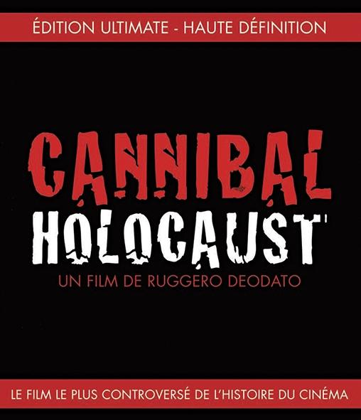 Cannibal holocaust [Blu-ray]