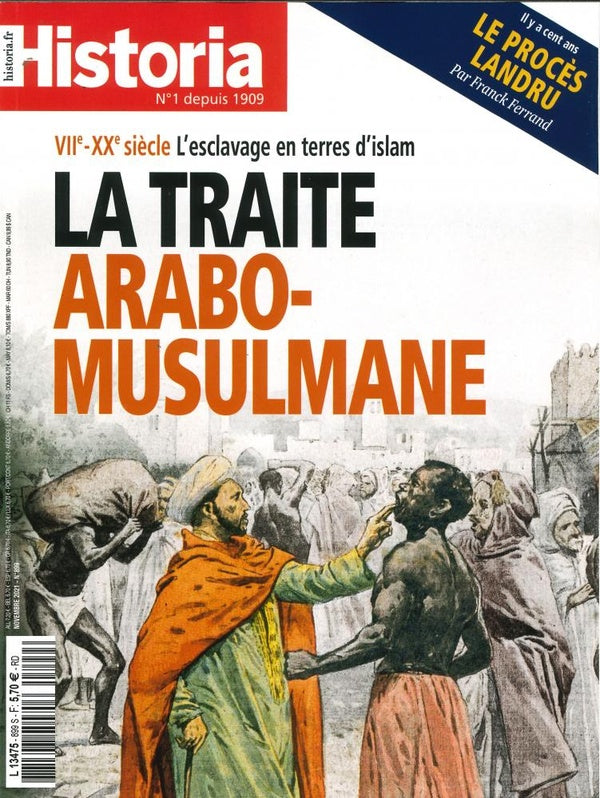 Historia N°899 - VIIe-XXe L'esclavage en terres d'islam - La traite arabo-musulmane - novembre 2021