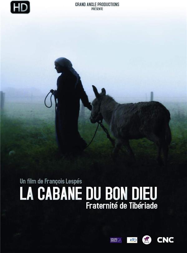 La Cabane du Bon Dieu - Fraternité de Tibériade [DVD] - flash vidéo