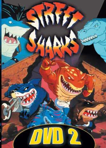 Street sharks 2 [DVD]