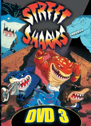Street sharks 3 [DVD]
