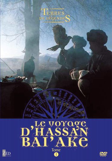 Terres de lègendes : le voyage d'Hassan Bai'aike, vol. 1 [DVD]