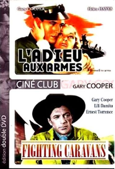 L'adieu aux armes ; fighting caravans [DVD]