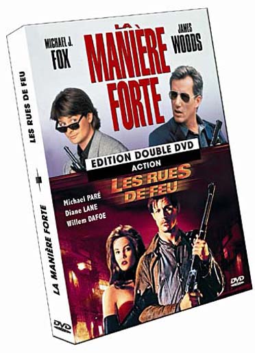 La manière forte ; les rues de feu [DVD]
