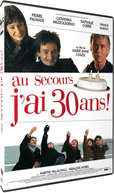 Au secours j'ai 30 ans ! [DVD]