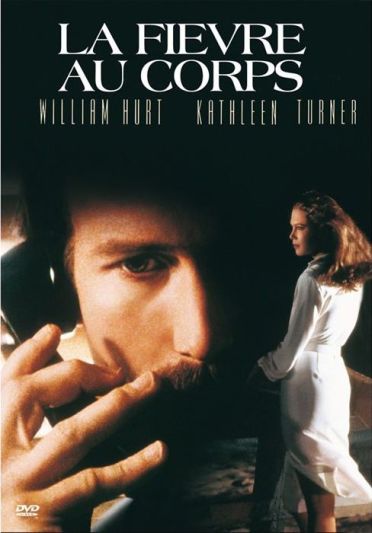 La fièvre au corps [DVD]