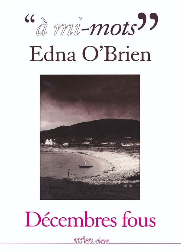 à mi-mots : Edna O'Brien [DVD]