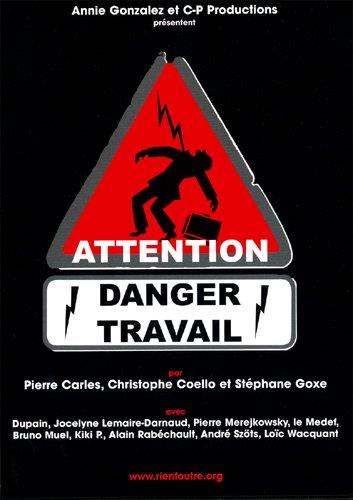 Attention danger travail [DVD]