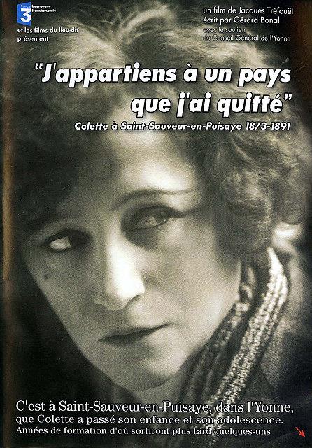 Colette - "J'appartiens à un pays que j'ai quitté" [DVD]