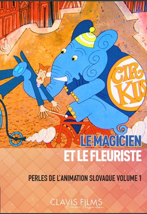 Le magicien et le fleuriste - perles de l'animation slovaque - Volume 1 [DVD]