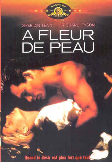 A fleur de peau [DVD]