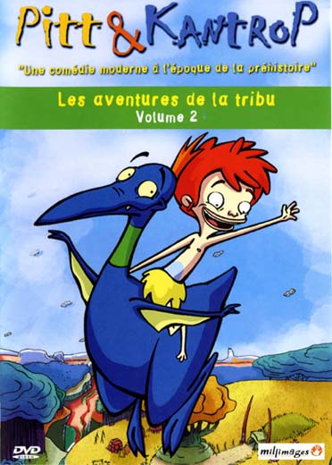 Pitt & Kantrop - Vol. 2 : Les aventures de la tribu [DVD] - flash vidéo