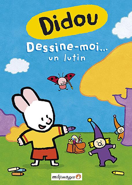 Didou, dessine moi, vol. 11 : un lutin [DVD]