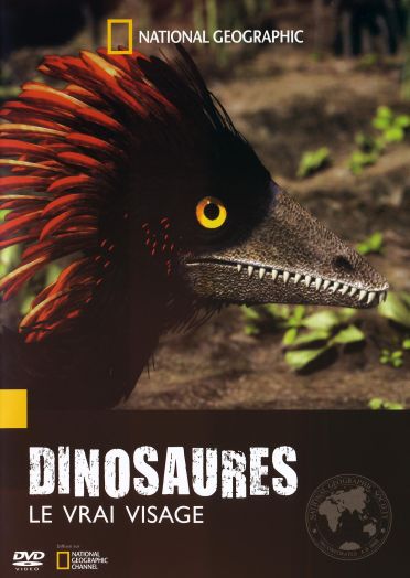 National Geographic - Dinosaures : le vrai visage [DVD]