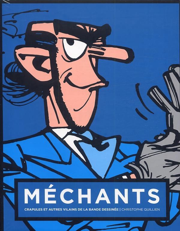 Méchants ; crapules et autres vilains de la bande dessinée