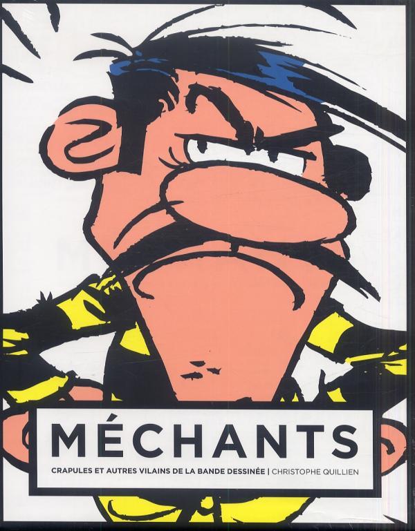 Méchants ; crapules et autres vilains de la bande dessinée