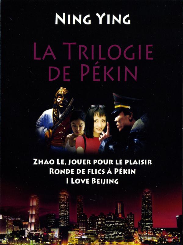 La Trilogie de Pékin : Zhao Le, jouer pour le plaisir + Ronde de flics à Pékin + I Love Beijing [DVD]