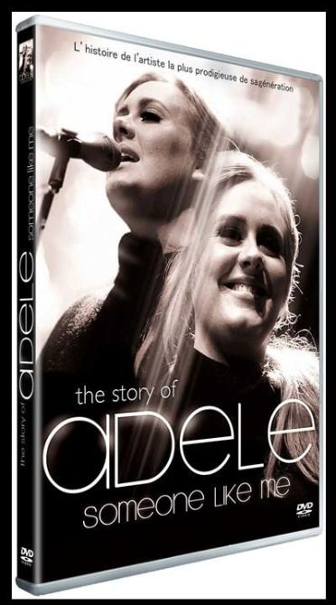 The story of Adele : someone like me [DVD]