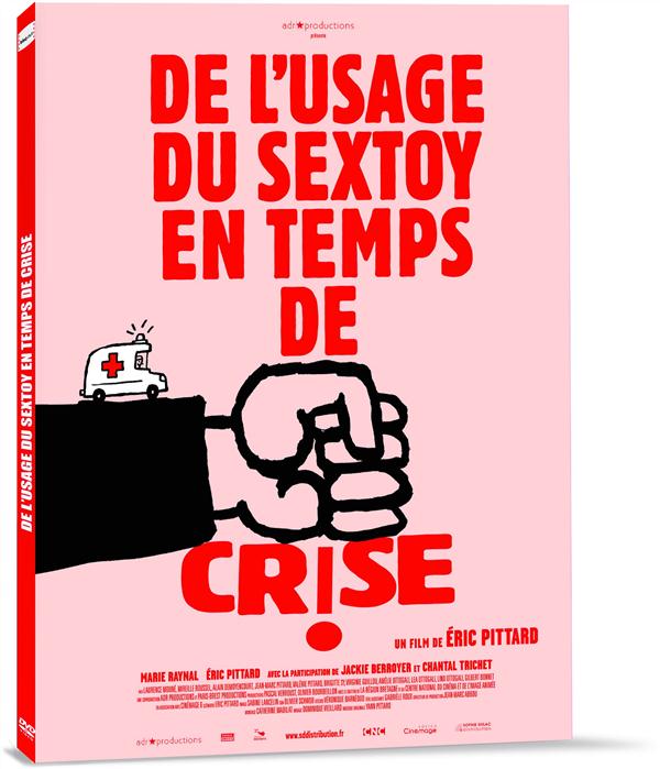 De l'usage du sextoy en temps de crise [DVD]