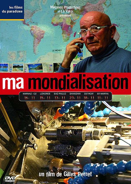 Ma mondialisation [DVD]
