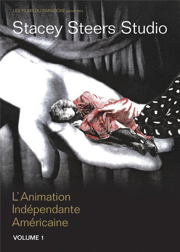 Stacey Steers Studio : L'animation indépendante américaine [DVD]