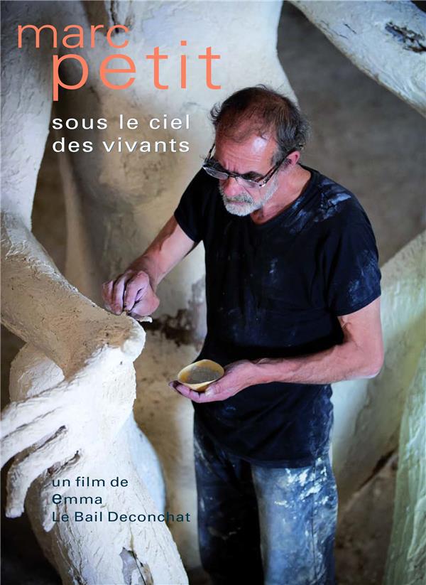 Marc Petit, sous le ciel des vivants [DVD]