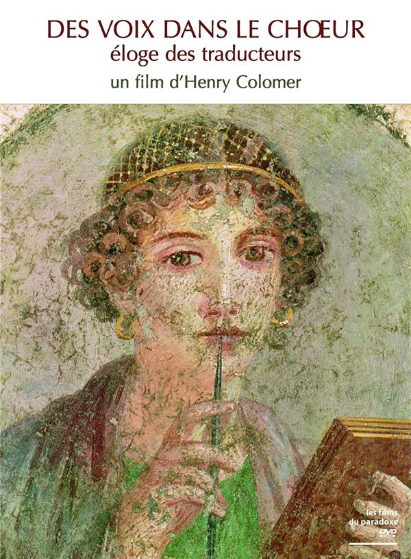 Des voix dans le choeur, éloge des traducteurs [DVD]