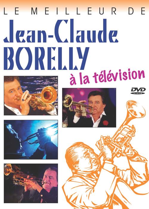 Le meilleur de Jean-Claude Borelly à la télévision [DVD]